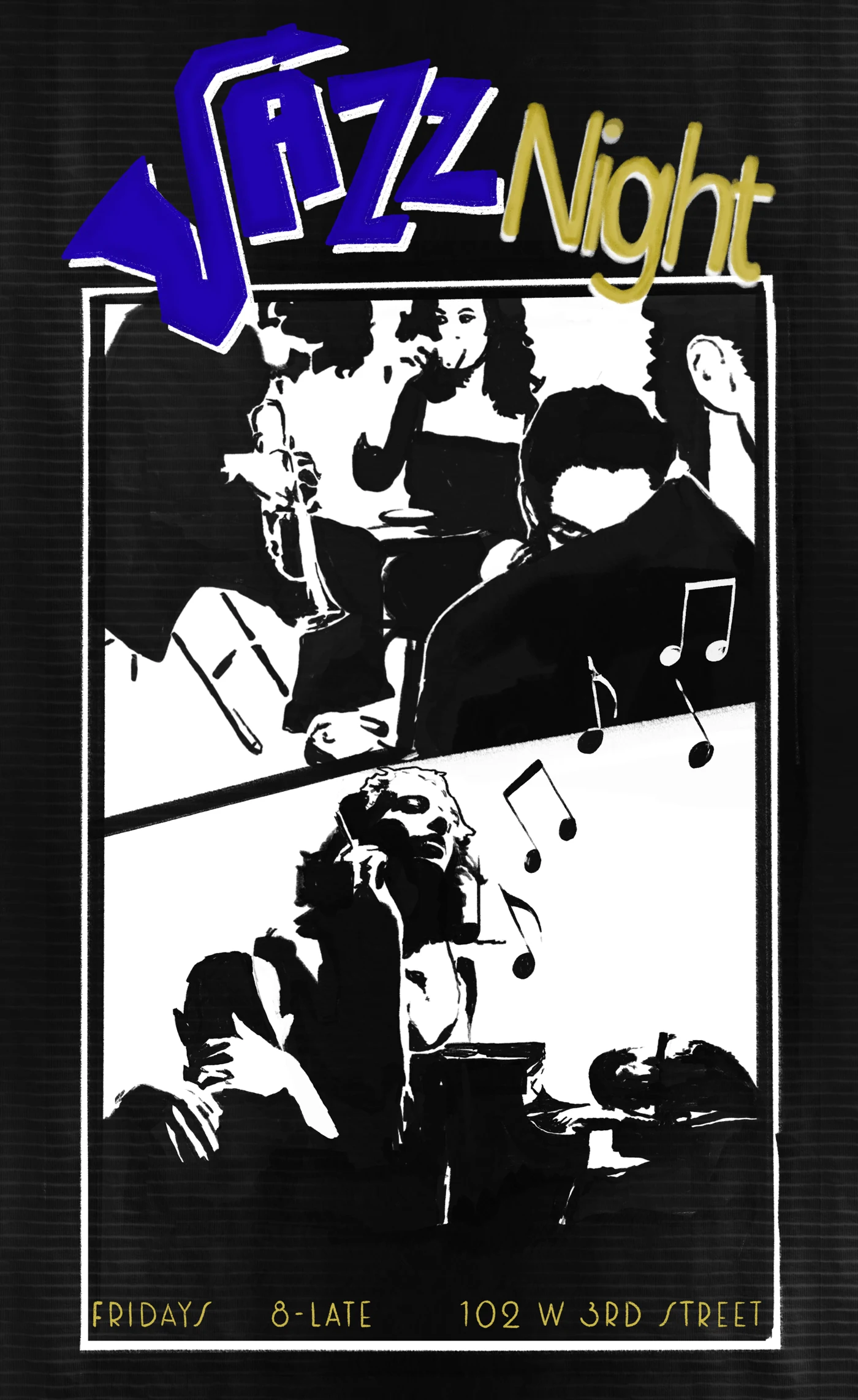 Jazz Night poster: black and white jazz club scenes in two panels with music notes, Fridays 8 to late, 102 W 3rd Street